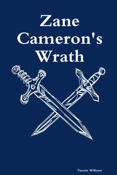 Zane Cameron's Wrath