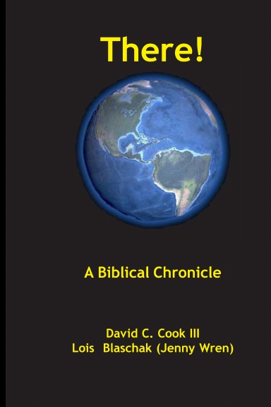 There! A Biblical Chronology
