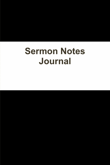 Sermon Notes Journal