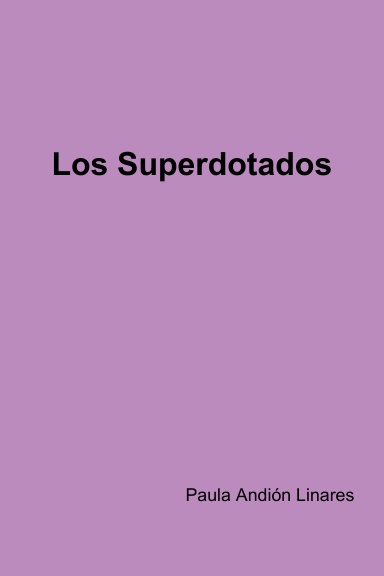Los Superdotados