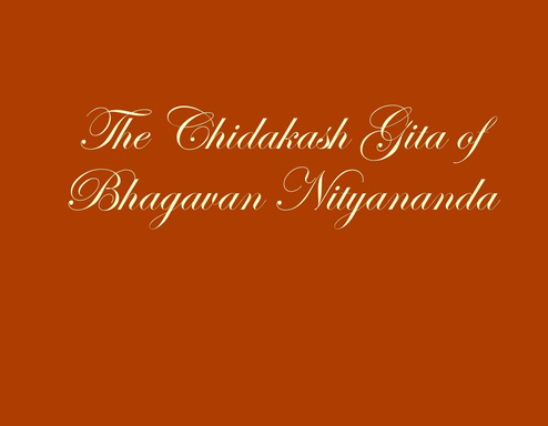 The Chidakash Gita of Bhagavan Nityananda