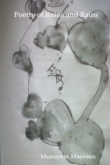 Poetry of Ruins and Rains