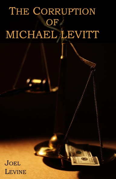 The Corruption of Michael Levitt - Paperback