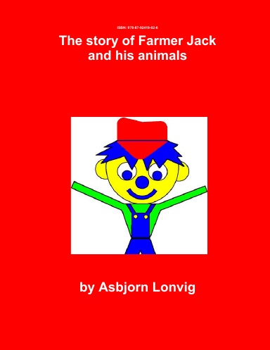 The story of Farmer Jack and his Animals