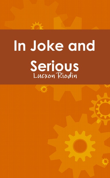 In Joke and Serious