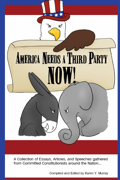 America Needs a Third Party NOW!