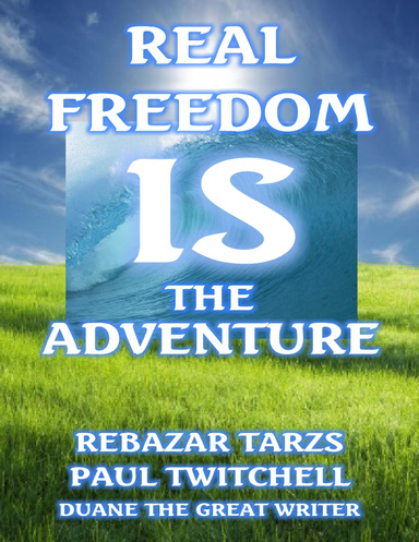 REALFREEDOM IS THE ADVENTURE