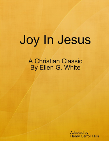 Joy in Jesus: A Christian Classic