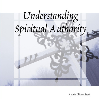 Understanding Spiritual Authority