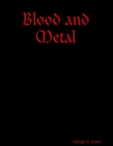 Blood and Metal