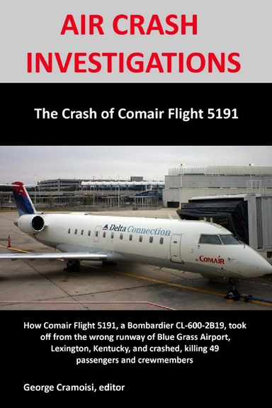 The Crash of Comair 5191: Air Crash Investigations