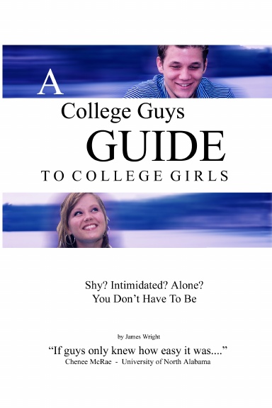 A College Guys Guide To College Girls