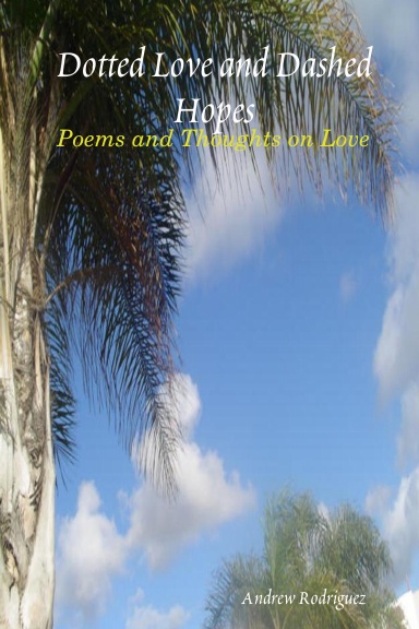 Dotted Love and Dashed Hopes