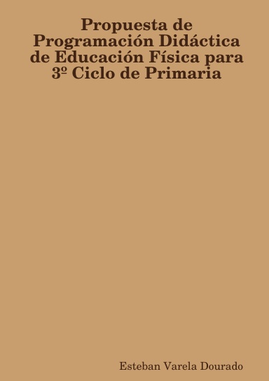 Propuesta de Programación Didáctica de Educación Física para 3º Ciclo de Primaria
