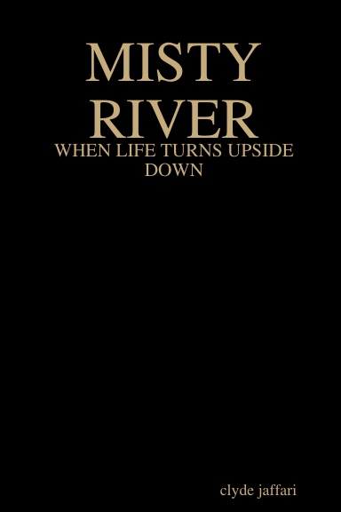 MISTY RIVER