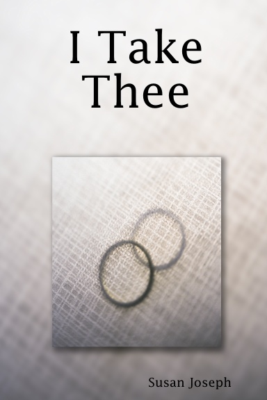 I Take Thee
