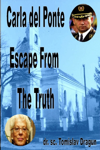Carla del Ponte - Escape from the Truth