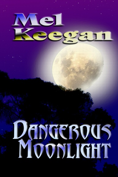 Dangerous Moonlight - hardcover
