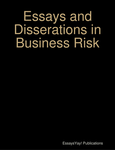 Essays and Disserations in Business Risk
