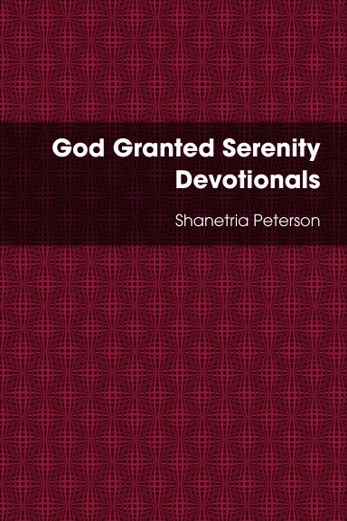 God Granted Serenity Devotionals
