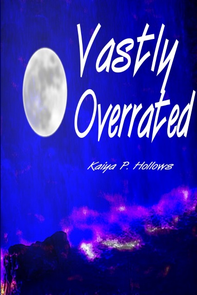 Vastly Overrated
