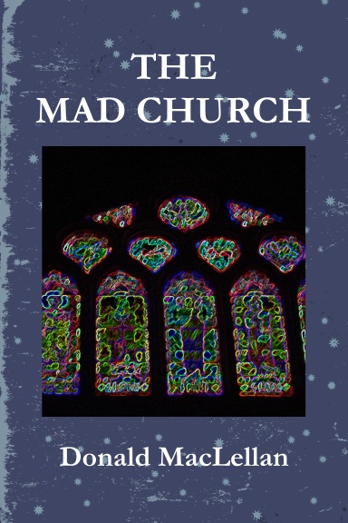 The Mad Church