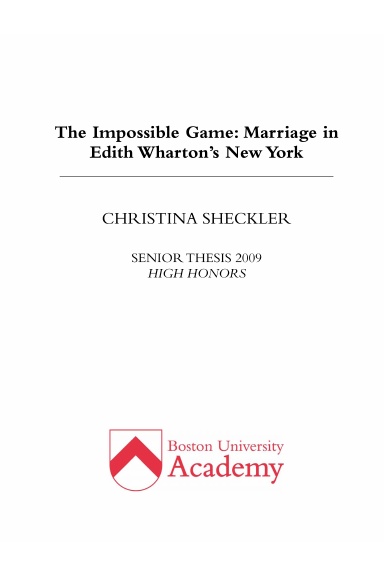 The Impossible Game: Marriage in Edith Wharton's New York