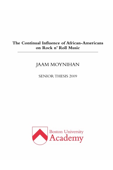 The Continual Influence of African-Americans on Rock n' Roll Music