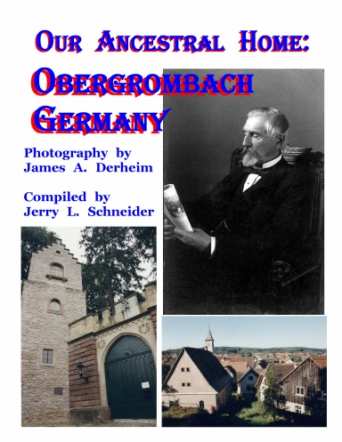 Our Ancestral Home: Obergrombach, Germany