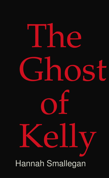 The Ghost of Kelly
