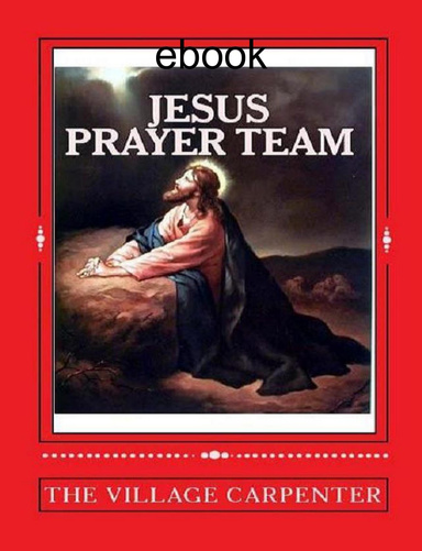 JESUS PRAYER TEAM ebook