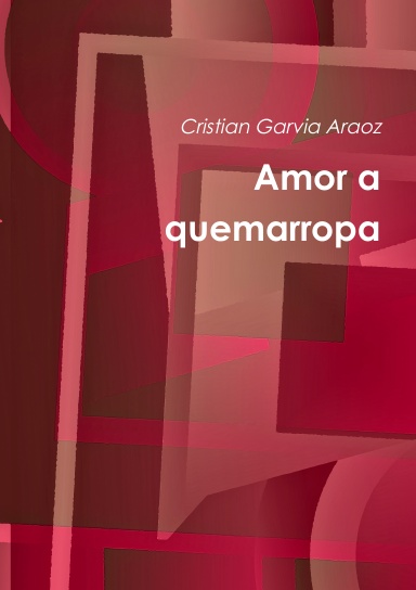 Amor a quemarropa