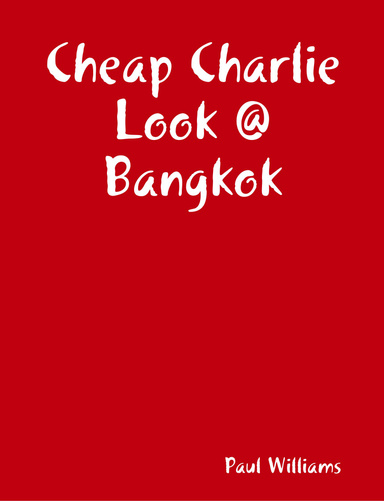 Cheap Charlie Look @ Bangkok