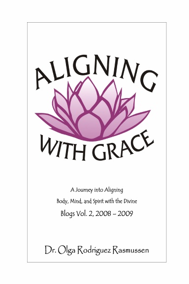 Aligning With Grace Blogs, Vol. 2