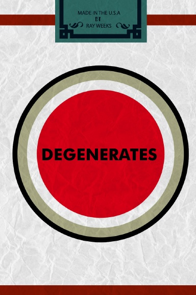 Degenerates