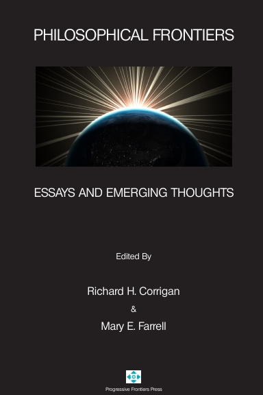 Philosophical Frontiers: Essays and Emerging Thoughts