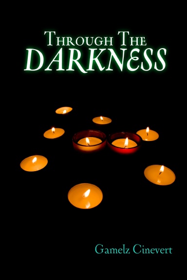 Through the Darkness