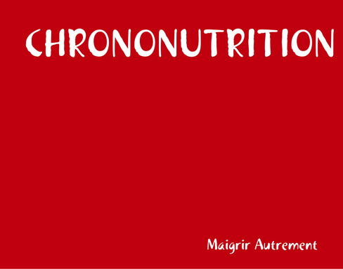 CHRONONUTRITION