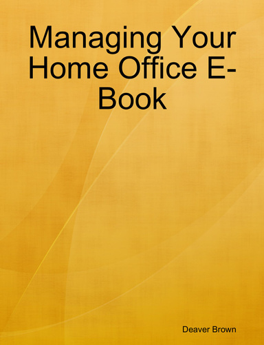 Managing Your Home Office E-Book