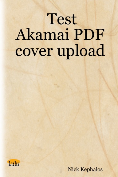 Test Akamai PDF cover upload