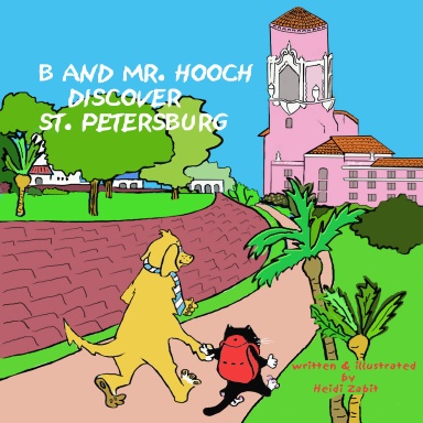 B and Mr. Hooch Discover St. Petersburg
