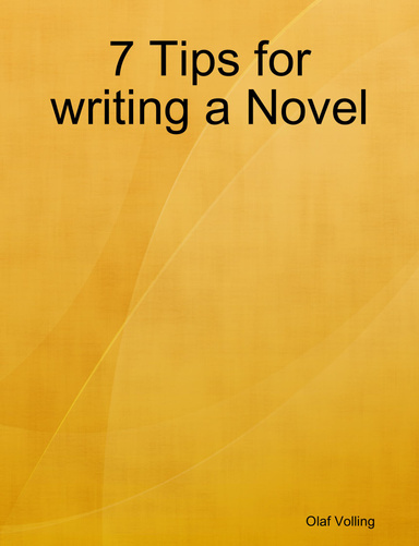 7 Tips for writing a Novel