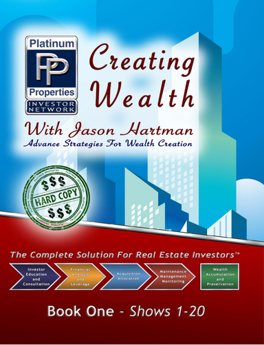 Creating Wealth with Jason Hartman - Book One Shows 1 - 20
