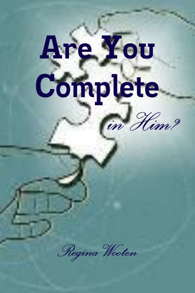 Are You Complete in Him?