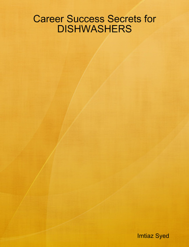 Career Success Secrets for DISHWASHERS