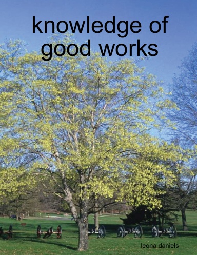 knowledge of good works