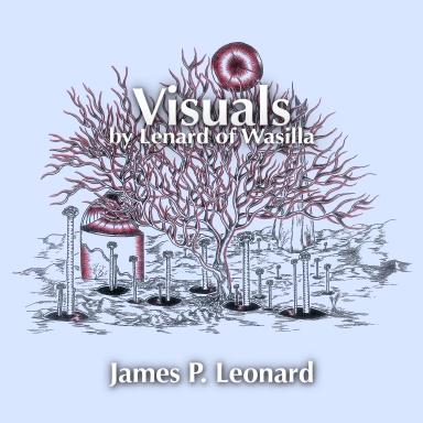 Visuals By Lenard of Wasilla