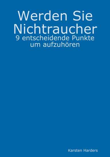 Werden Sie Nichtraucher