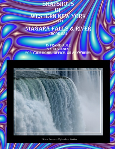 SNAPSHOTS OF WESTERN NEW YORK: Niagara Falls & River