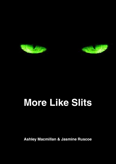 More Like Slits